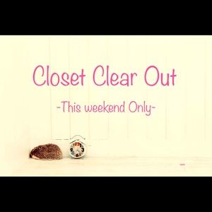 Closet Clear Out Sale!
